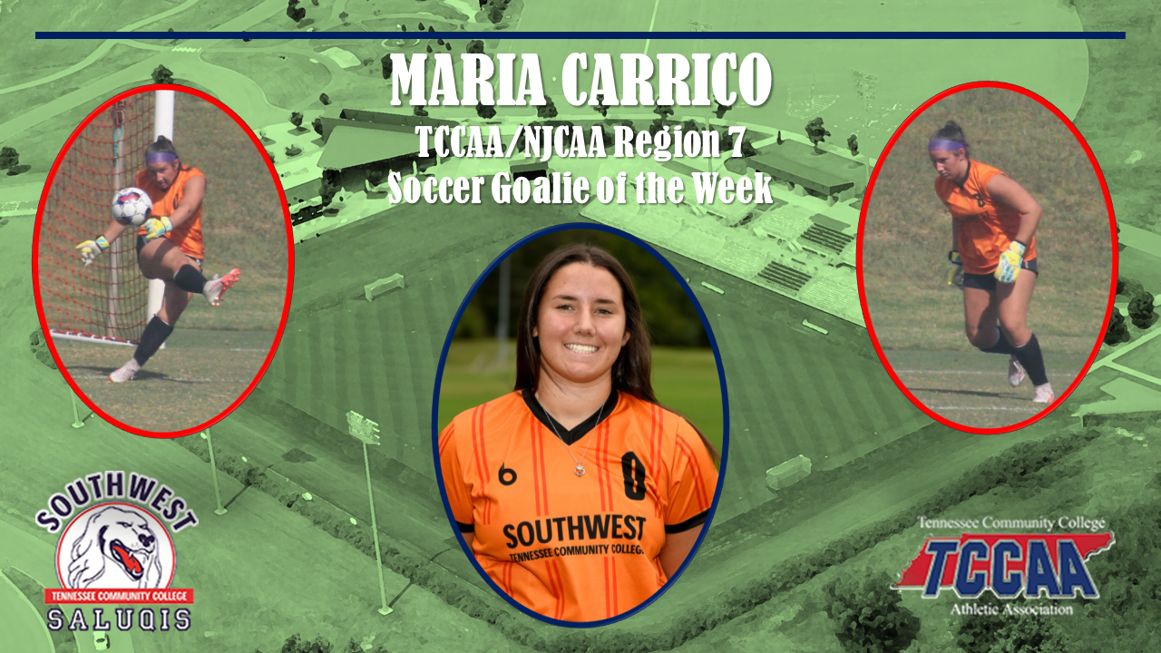 CARRICO NAMED TCCAA/NJCAA REGION 7 GOALIE OF THE WEEK FOR SECOND TIME!